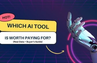 Which AI Tool Is Worth Paying For? (Real Data + Buyer’s Guide)