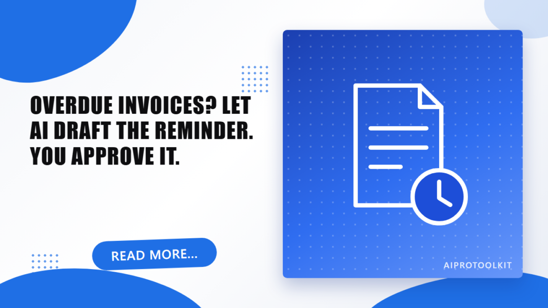 How to Automate Overdue Invoice Reminders With AI (QuickBooks or Xero + Zapier)